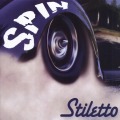 STILETTO/SPIN
