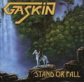 GASKIN (UK) / Stand Or Fall