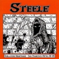 STEELE (US/California) / Guillotine Nightmare - San Francisco Metal 83-85