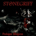 STONEGRIFF (Sweden) / Prologus Magicus
