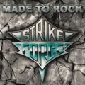 STRIKE FORCE (Canada) / Made To Rock
