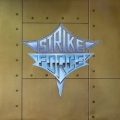 STRIKE FORCE (Canada) / Strike Force