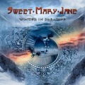 SWEET MARY JANE (Sweden) / Winter In Paradise