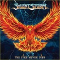 SYLENT STORM (US) / The Fire Never Dies