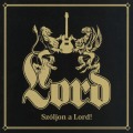 LORD (Hungary) / Szoljon A Lord! (2CD)