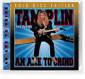 TAMPLIN & FRIENDS (US) / An Axe To Grind + 3 (Gold Disc Edition)