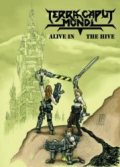 TERRA CAPUT MUNDI(US) / Alive In The Hive
