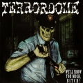 TERRORDOME(Poland) / We'll Show You Mosh, Bitch!
