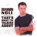 SHANNON NOLL/THAT'S WHAT I'M TALKING ABOUT