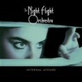THE NIGHT FLIGHT ORCHESTRA (Sweden) / Internal Affairs + 1 (Brazil edition)