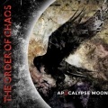THE ORDER OF CHAOS (Canada) / Apocalypse Moon
