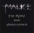 MALICE(US) / The Rare And Unreleased