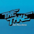 THE TAKE (US) / Hard Wave Heroes (2CD)