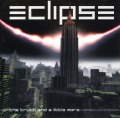 ECLIPSE/THE TRUTH AND A LITTLE MORE