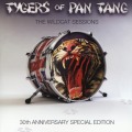 TYGERS OF PAN TANG (UK) / The Wildcat Sessions - 30th Anniversary Special Edition
