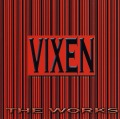 VIXEN (US) / The Works
