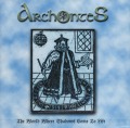 ARCHONTES/THE WORLD WHERE SHADOWS COME TO LIFE