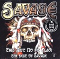 SAVAGE (UK) / This Ain't No Fit Place - The Best Of Savage