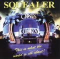 SQUEALER (France) / This Is What The World Is All About ! (collector's item)