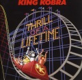 KING KOBRA (US) / Thrill Of A Lifetime