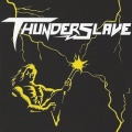 THUNDERSLAVE (Mexico) / Thunderslave + 2