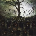 ARCHAIC (Hungary) / Time Has Come To Envy The Dead