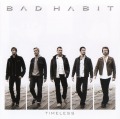 BAD HABIT (Sweden) / Timeless