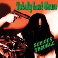 TOTALLY LOST CAUSE (US) / Serious Trouble