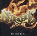 RENEGADE (Italy) / Too Hard To Die