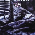 NO EXQZE (Netherlands) / Too Hard To Handle (collector's item)