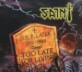 SAINT (US) / Too Late For Living (2011 reissue)
