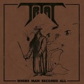 TRIAL (Sweden) / Where Man Becomes All (7"EP)