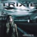 TRIXIE (US) / Shelter