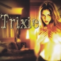 TRIXIE (US) / Trixie