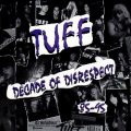 TUFF (US) / Decade Of Disrespect 85-95