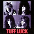 TUFF LUCK (US) / Tuff Luck - Expanded Edition (collector's item)