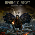HIGHLAND GLORY (Norway) / Twist Of Faith