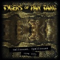 TYGERS OF PAN TANG (UK) / Hellbound, Spellbound Live 1981