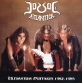 DORSAL ATLANTICA (Brazil) / Ultimatum Outtakes 1982-1985
