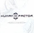 HUMAN FACTOR (Chile) / Unleashed