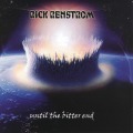 RICK RENSTROM/UNTIL THE BITTER END