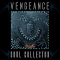 VENGEANCE (Netherlands) / Soul Collector