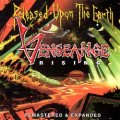 VENGEANCE RISING (US) / Released Upon The Earth + 2
