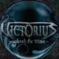 VICTORIUS (Germany) / Unleash The Titans