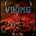 VIKING (US) / Do Or Die (2018 reissue)