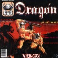 EL DRAGON (Argentina) / Vikingos!