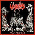 VIRUS (UK) / Pray For War + Force Recon + 2
