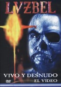 LUZBEL (Mexico) / Vivo Y Desnudo El Video (DVD)