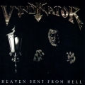 VYNDYKATOR (US) / Heaven Sent From Hell
