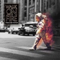 WALK ON FIRE (UK) / Mind Over Matter + 1